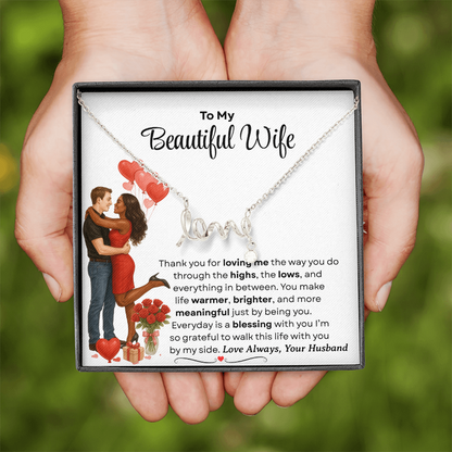 To My Beautiful Wife | Love Script Necklace